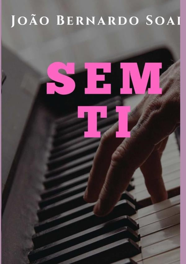 Sem Ti | João Bernardo Soares