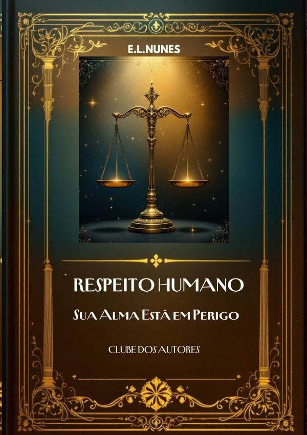 Respeito Humano | Evair Luiz Nunes