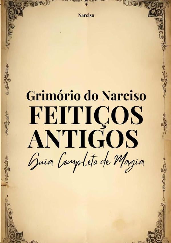 Feitiços Antigos | Narciso