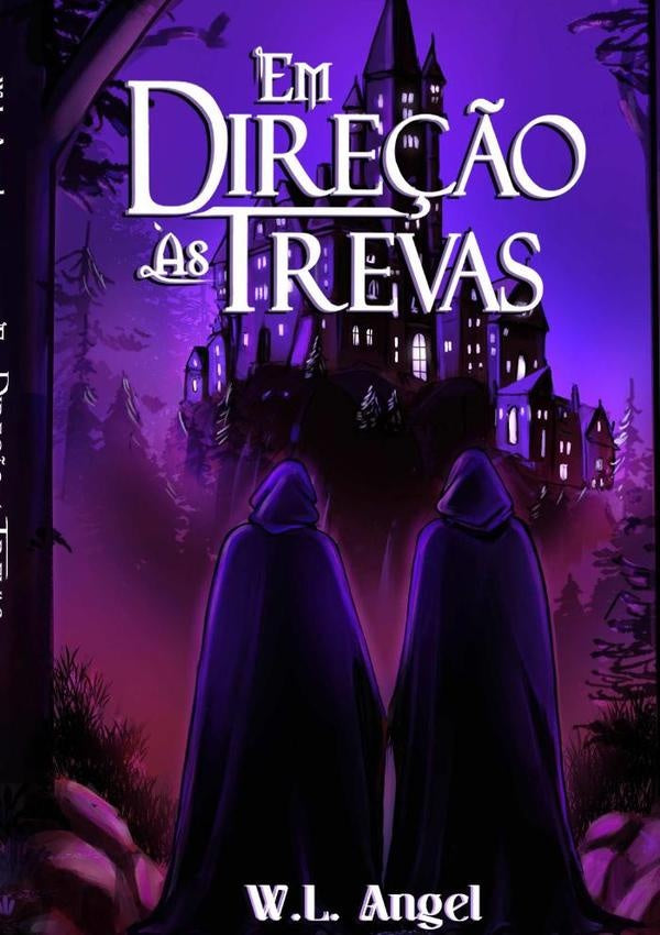 Em Direção Às Trevas | W.l.angel
