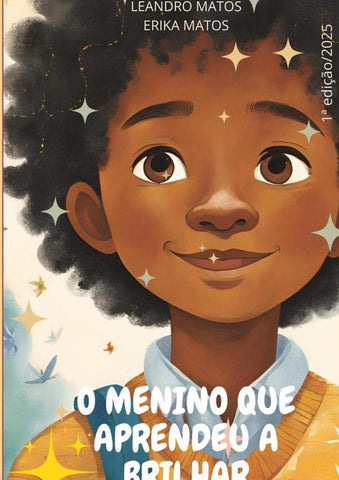 O Menino Que Aprendeu A Brilhar | 