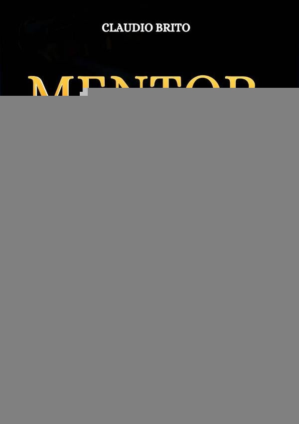 Mentor Extraordinário Iii | Claudio Brito