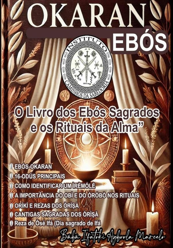 Okaran O Livro Dos Ebós Sagrados E Os Rituais Da Alma | Marcelo Ricardo Campos