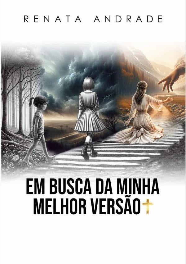 Em Busca Da Minha Melhor Versão | Renata Andrade