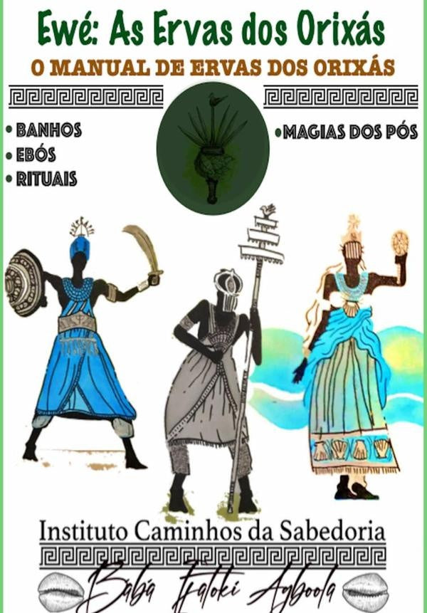 Ewé: Manual Das Ervas Dos Orixás | Marcelo Ricardo Campos