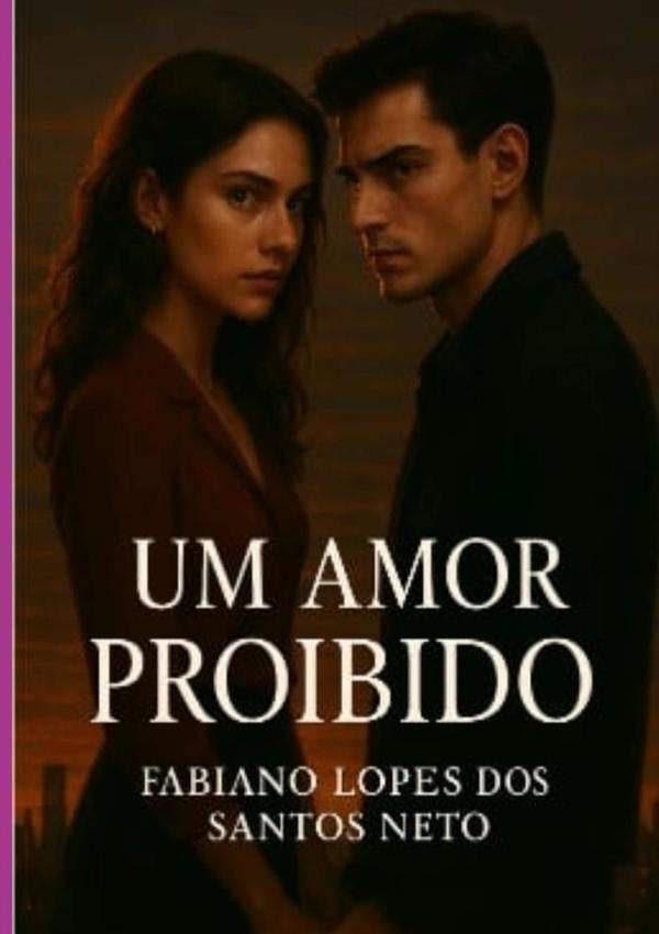 Um Amor Proibido | Fabiano Lopes Dos Santos Neto