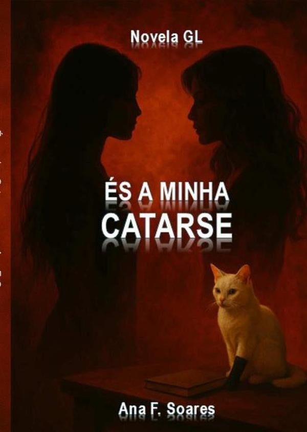 És A Minha Catarse | Ana F. Soares