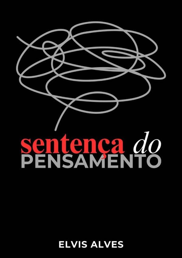 Sentença Do Pensamento | Elvis Alves
