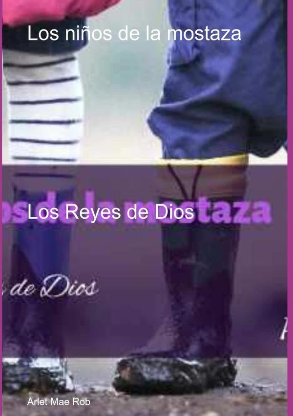 Los Niños De La Mostaza | Arlet Mae Rob