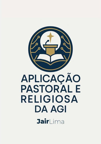 Aplicação Pastoral E Religiosa Da Agi | Jair Lima