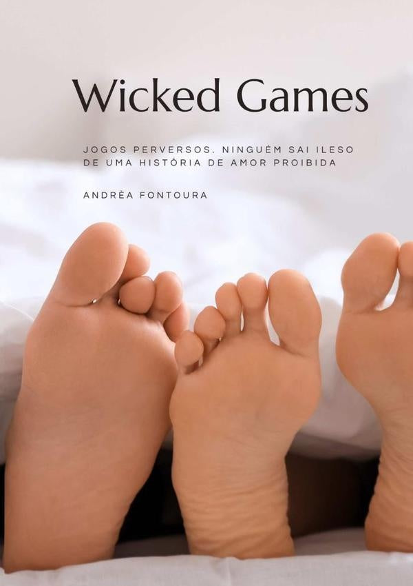 Wicked Games | Andrèa Fontoura