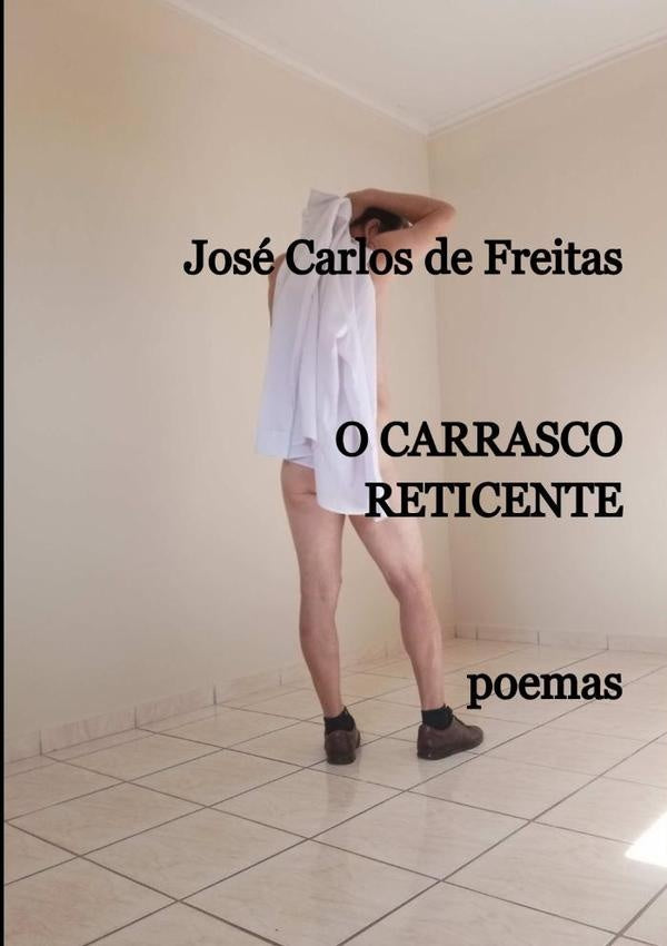O Carrasco Reticente | José Carlos De Freitas