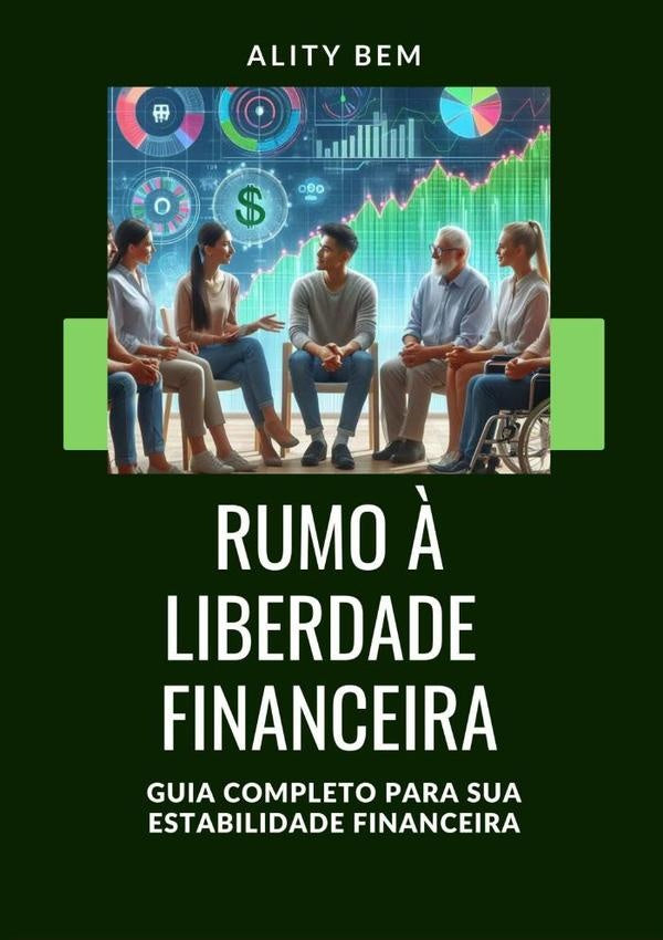 Guia Prático De Finanças Pessoais: Estratégias E Ferramentas Para Alcançar A Estabilidade Financeira | Ality Bem