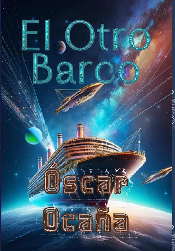 El Otro Barco | Óscar Ocaña Parrón