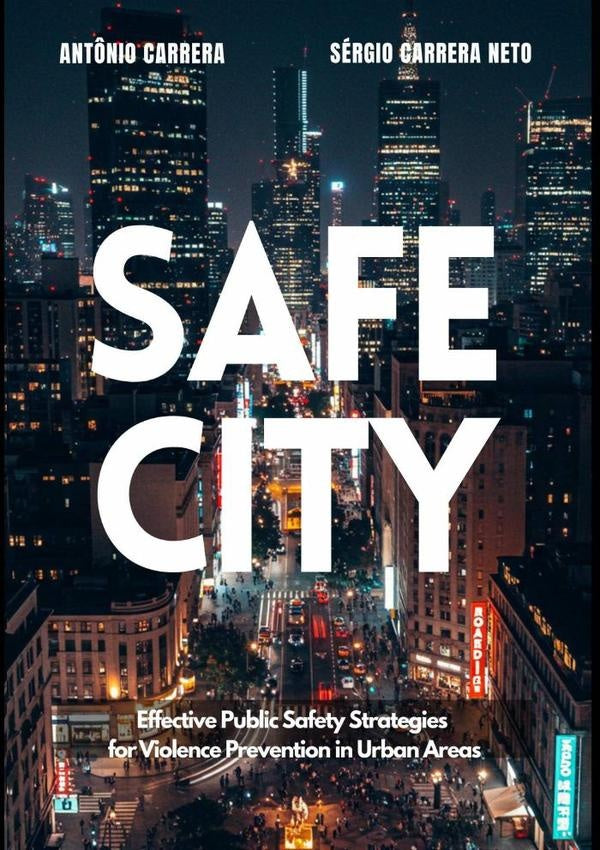 Safe City | "sergio Carrera Neto", Carrera"