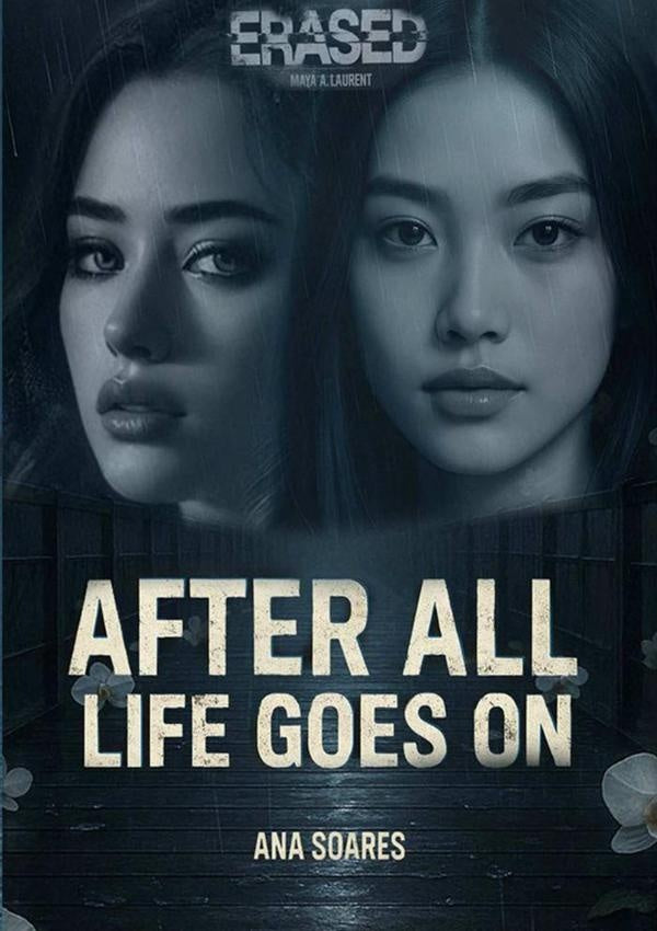 After All, Life Goes On | Ana F. Soares