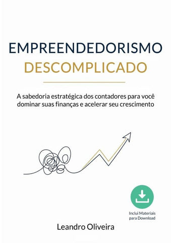 Empreendedorismo Descomplicado | Leandro Oliveira