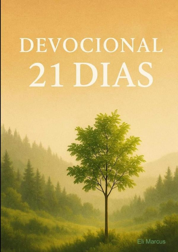 Devocional 21 Dias | Eli Marcus Fernando Da Silva