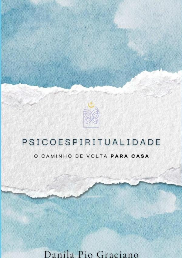 Psicoespiritualidade | Danila Pio Graciano
