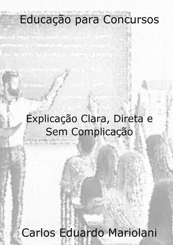 Educação Para Concursos | Carlos Eduardo Mariolani