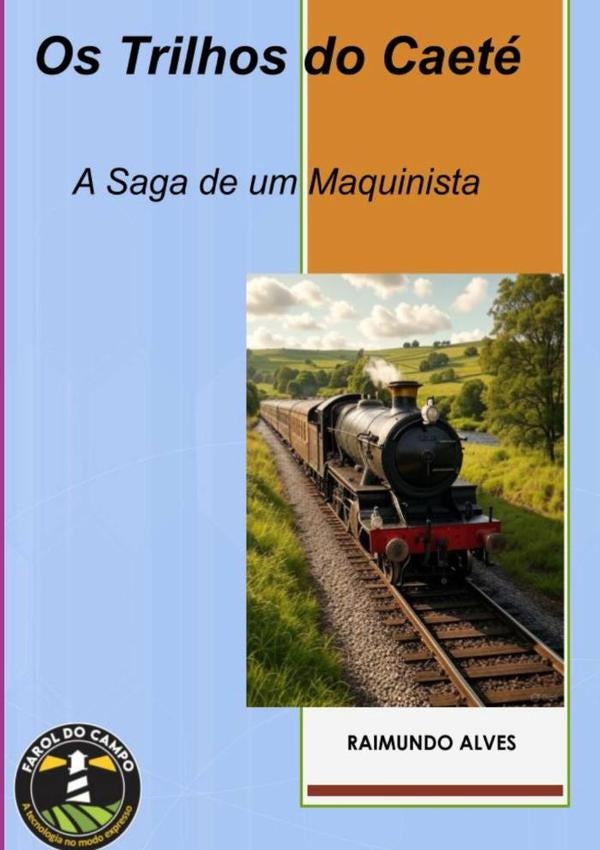 Os Trilhos Do Caeté | Raimundo Alves