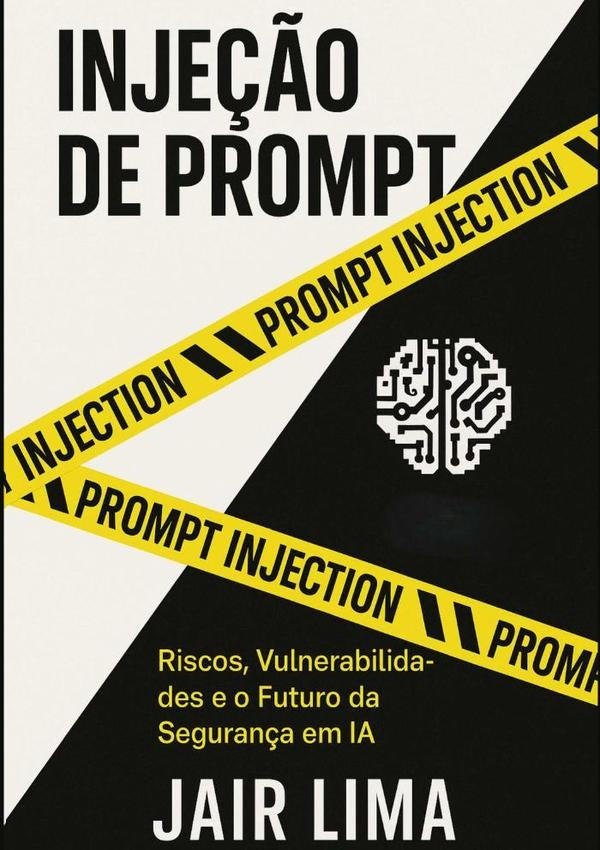 Injeção De Prompt | Jair Lima