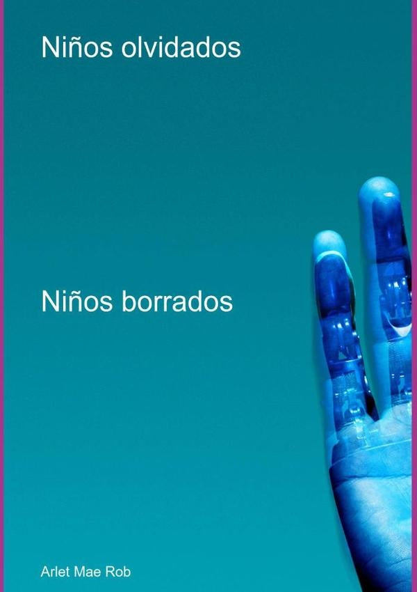 Niños Olvidados | Arlet Mae Rob