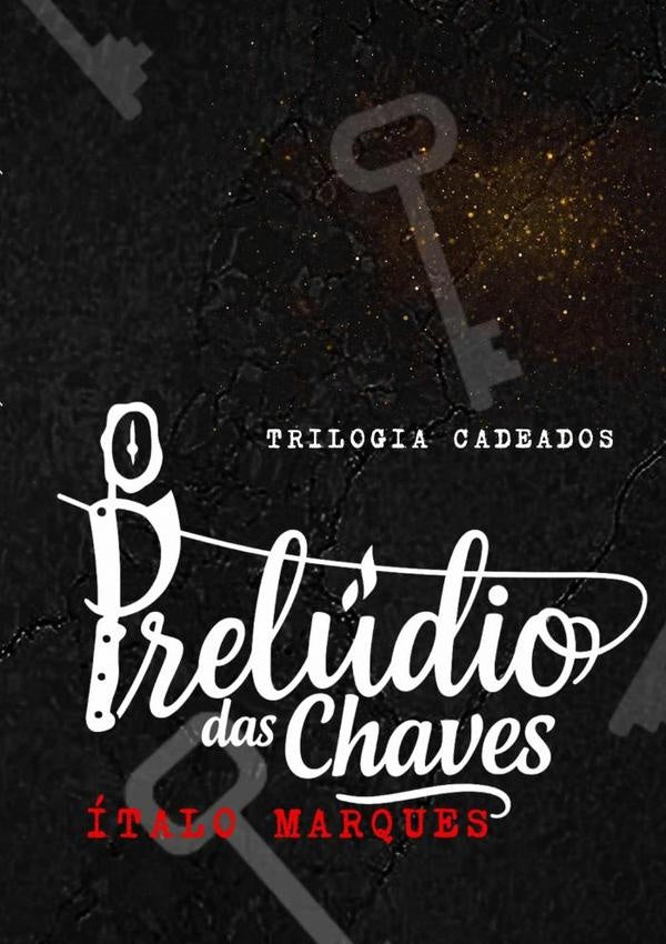 O Prelúdio Das Chaves | Ítalo Marques