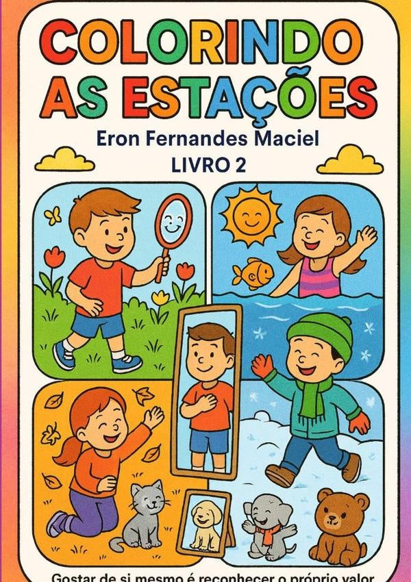 Colorindo As Estações | Eron Fernandes Maciel