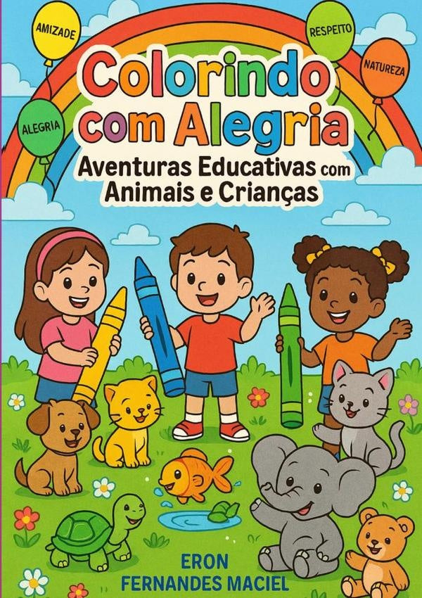 Colorindo Com Alegria | Eron Fernandes Maciel