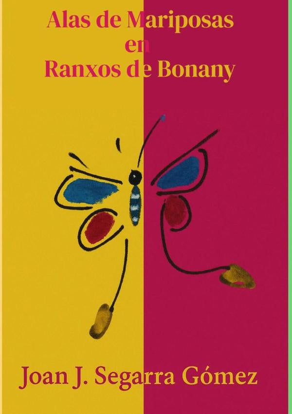Alas De Mariposas En Ranxos De Bonany | Juan J. Segarra Gómez