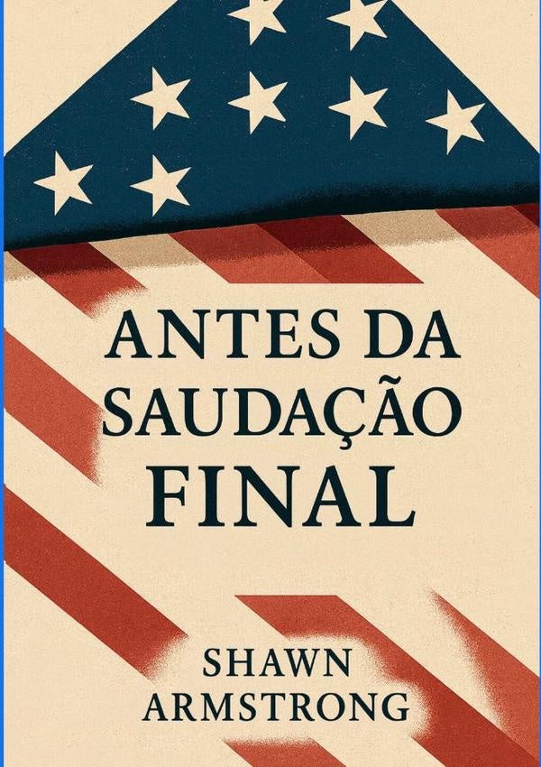 Antes Da Saudação Final | Shawn Armstrong
