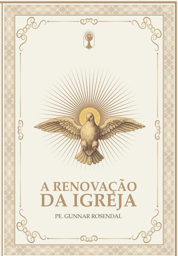 A Renovação Da Igreja | Gunnar Rosendal