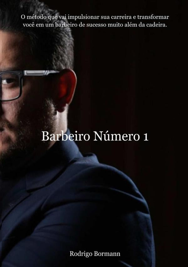 Barbeiro Número 1 | Rodrigo Bormann