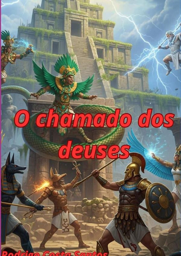 O Chamado Dos Deuses | Rodrigo Costa Santos