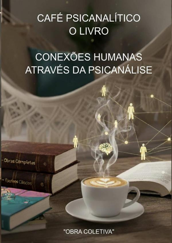 Café Psicanalítico O Livro | "obra Coletiva"