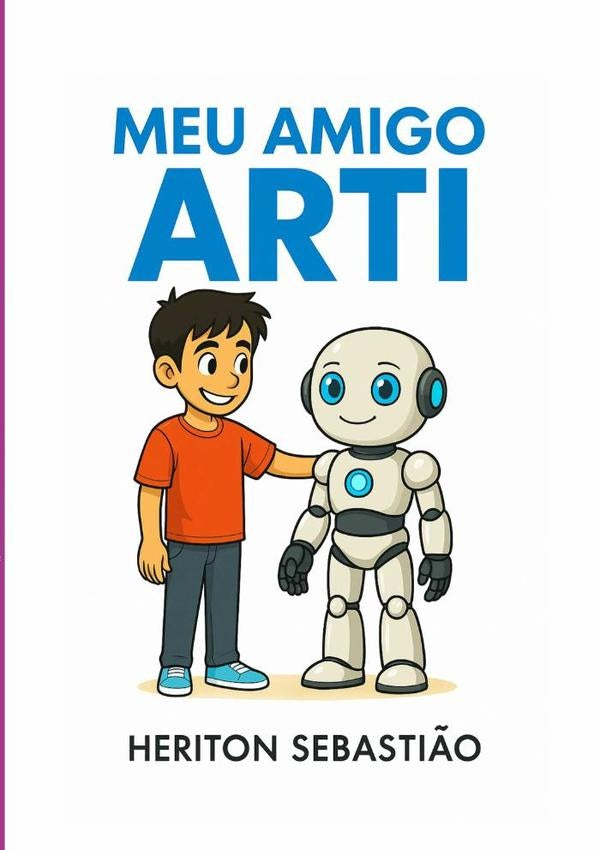 Meu Amigo Arti | Heriton Sebastião