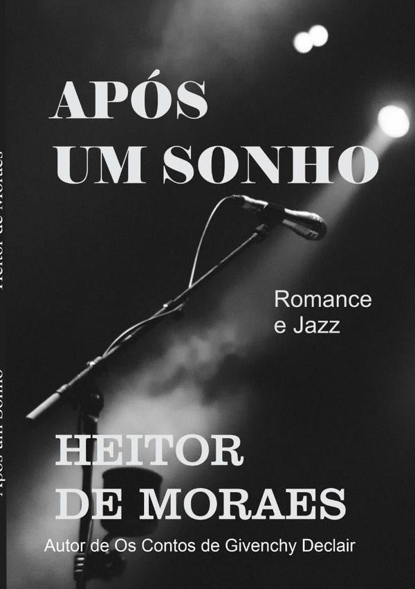 Após Um Sonho | Heitor De Moraes