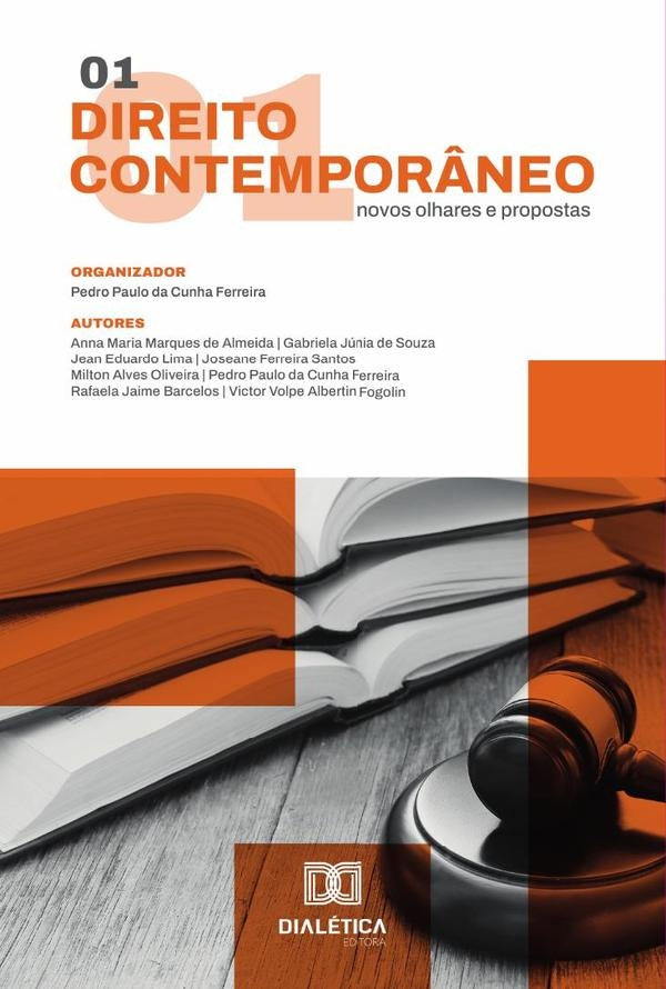 Direito Contemporâneo: Novos Olhares E Propostas | Pedro Paulo da Cunha Ferreira