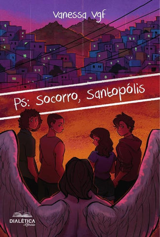 Ps: Socorro, Santopólis | Vanessa Vgf