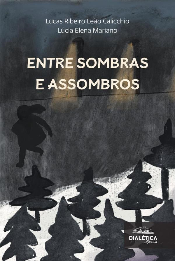 Entre Sombras E Assombros | Ribeiro Leão Calicchio, Mariano