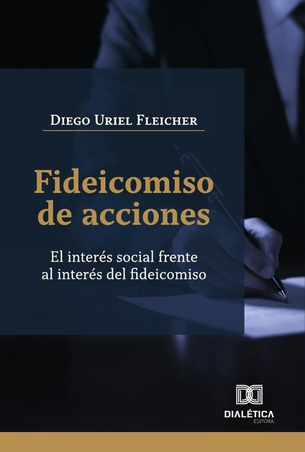 Fideicomiso de acciones | Diego Uriel Fleicher