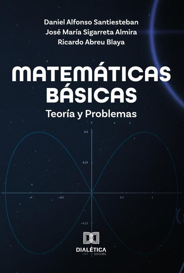 Matemáticas Básicas | Daniel Alfonso Santiesteban