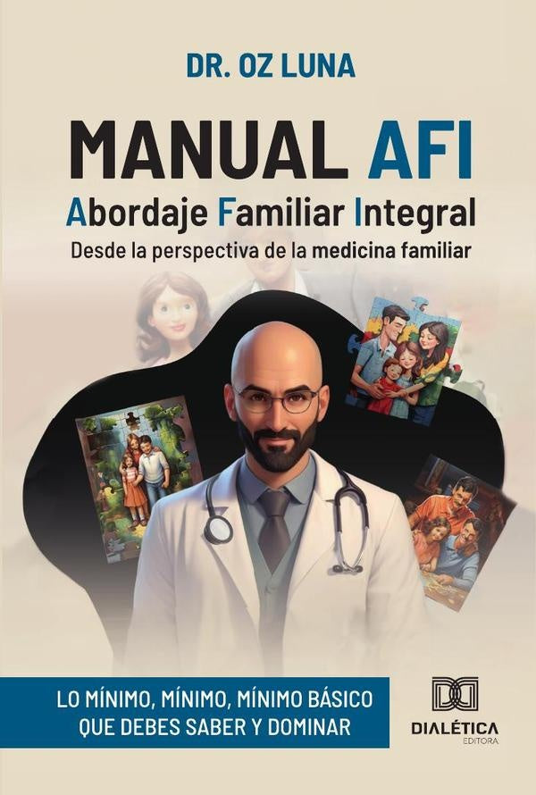 Manual AFI: Abordaje Familiar Integral | Oscar Guillermo Luna Alvarez