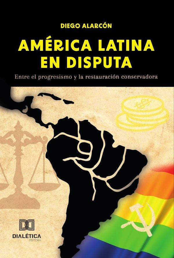 América Latina en Disputa | Diego Alarcón