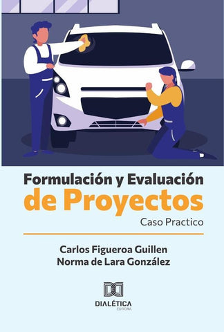 Formulación y Evaluación de Proyectos | Carlos Figueroa Guillen