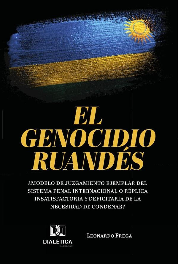 El Genocidio Ruandés | Leonardo Frega