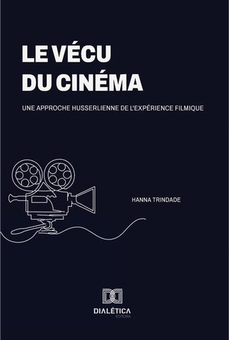 Le vécu du cinéma | Hanna Gonçalves Trindade