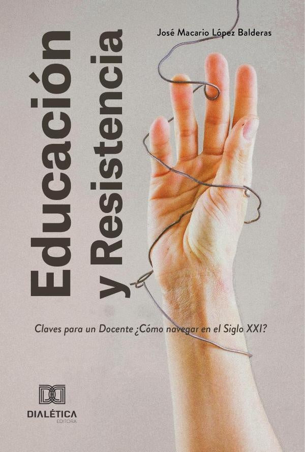 Educación y Resistencia | José Macario López Balderas