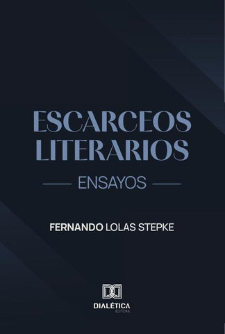 Escarceos Literarios | Fernando Lolas  Stepke